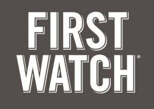 First Watch – OPEN First Watch – OPEN